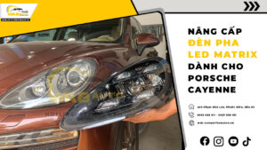 nang-cap-den-pha-led-matrix-danh-cho-porsche-cayenne-wab-auto-performance